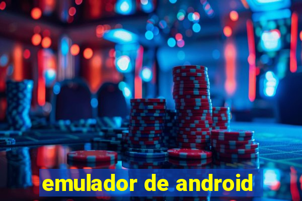 emulador de android